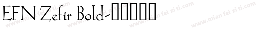 EFN Zefir Bold字体转换
